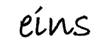 eins.png